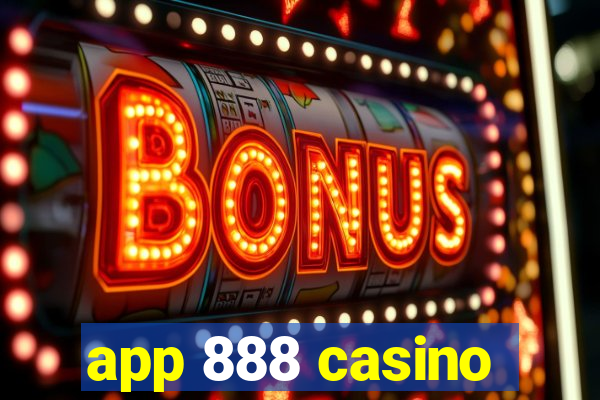 app 888 casino